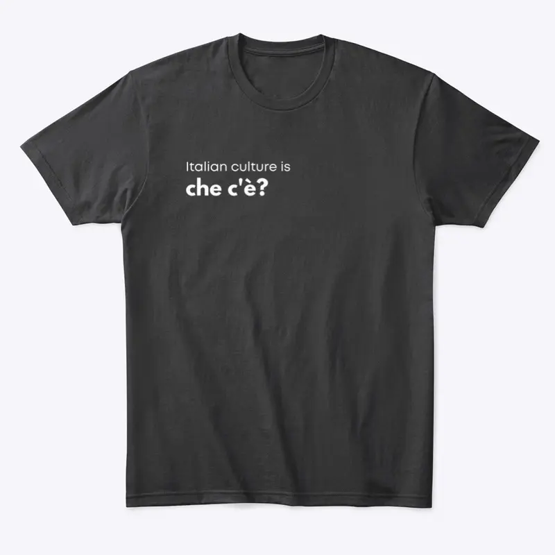 Italian Culture - Che c'è